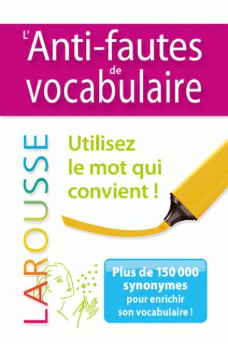 L'Anti-fautes de vocabulaire