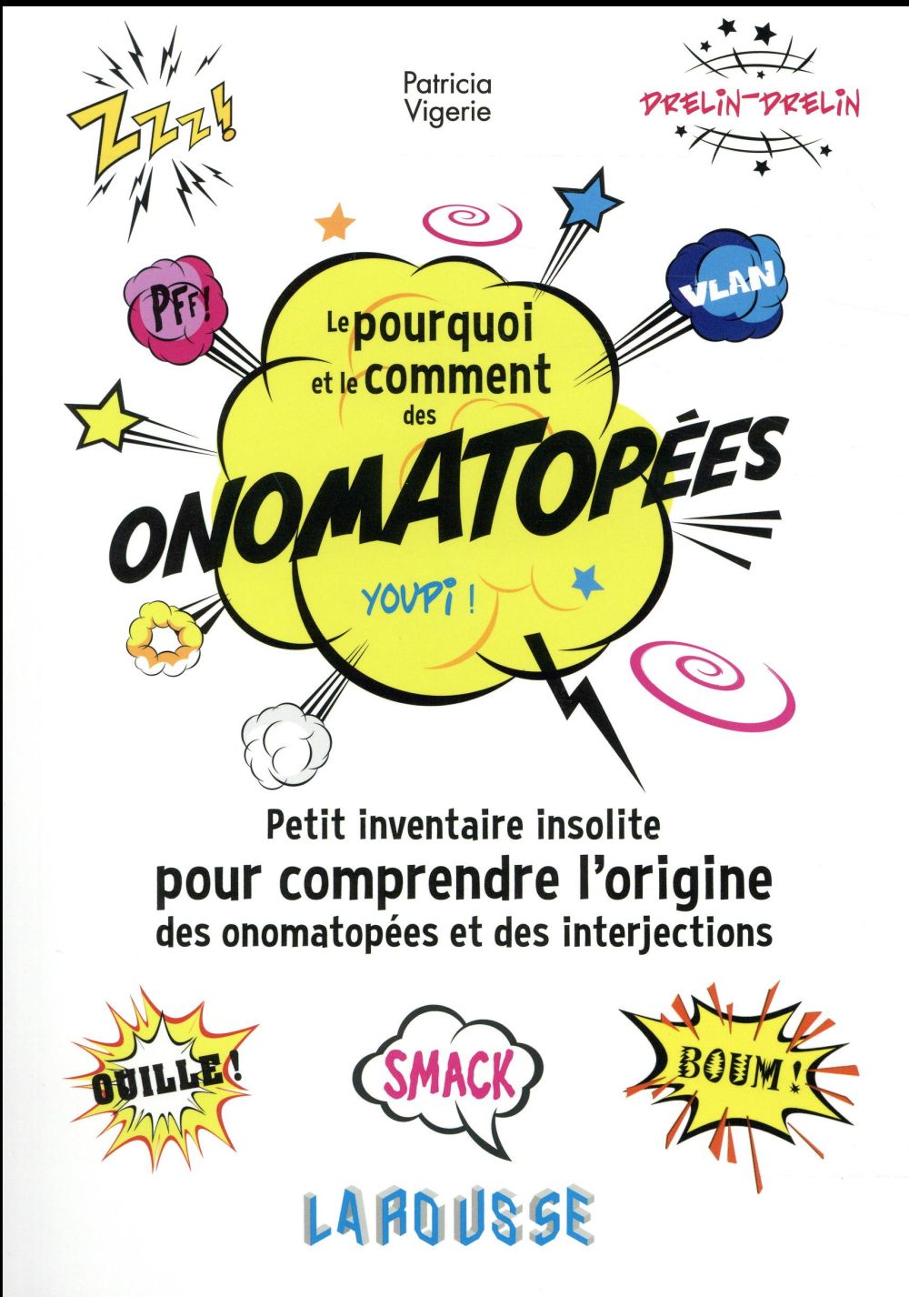Le pourquoi et le comment des onomatopées