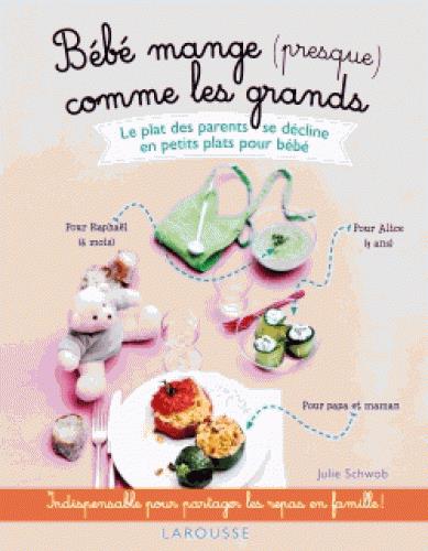 Bébé mange (presque) comme les grands