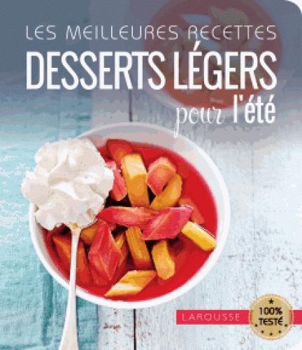 Desserts légers pour l'été