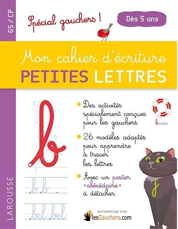 Mon cahier d'écriture petites lettres GS/CP. Spécial gauchers !