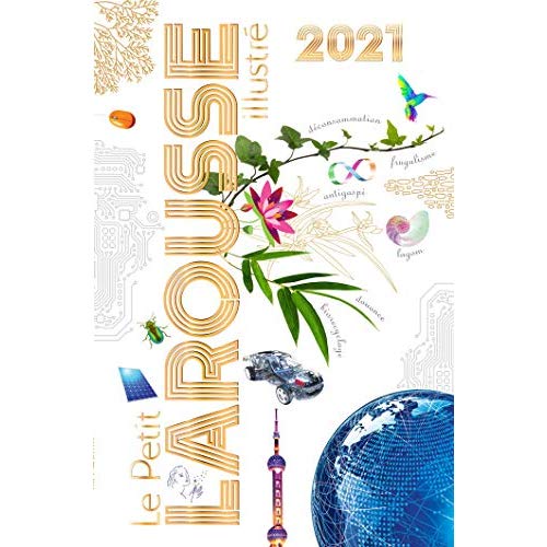 Petit Larousse Illustré. Edition 2021