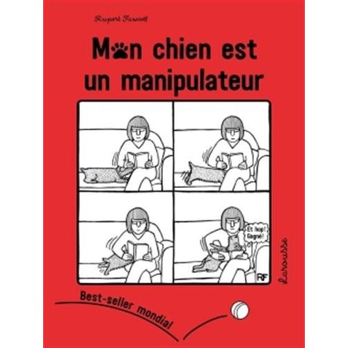 Mon chien est un manipulateur