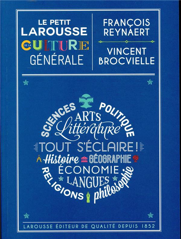 Le petit Larousse de la culture générale