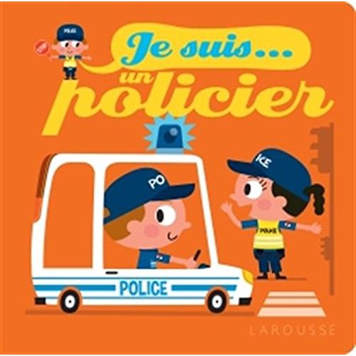 Je suis... un policier