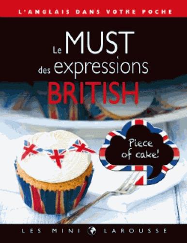 Le must des expressions british. L'anglais dans votre poche