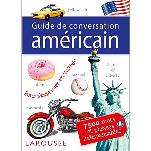 Guide de conversation américain. 7500 mots et phrases indispensables