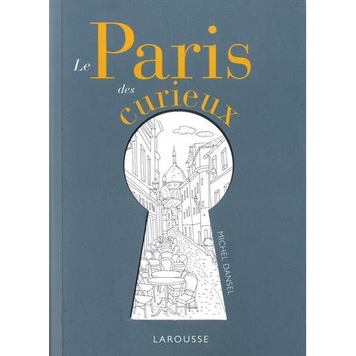 Le Paris des curieux