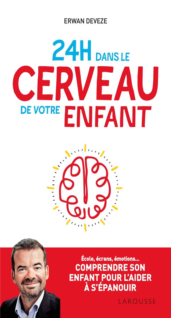 24h dans le cerveau de votre enfant