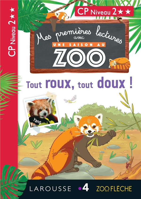 Une saison au zoo.Tout roux, tout doux ! CP Niveau 2