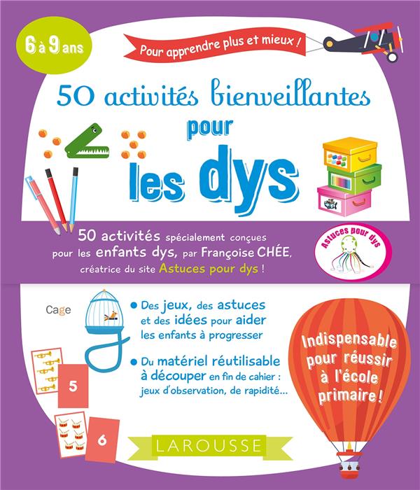 50 activités bienveillantes pour les dys [ADAPTE AUX DYS