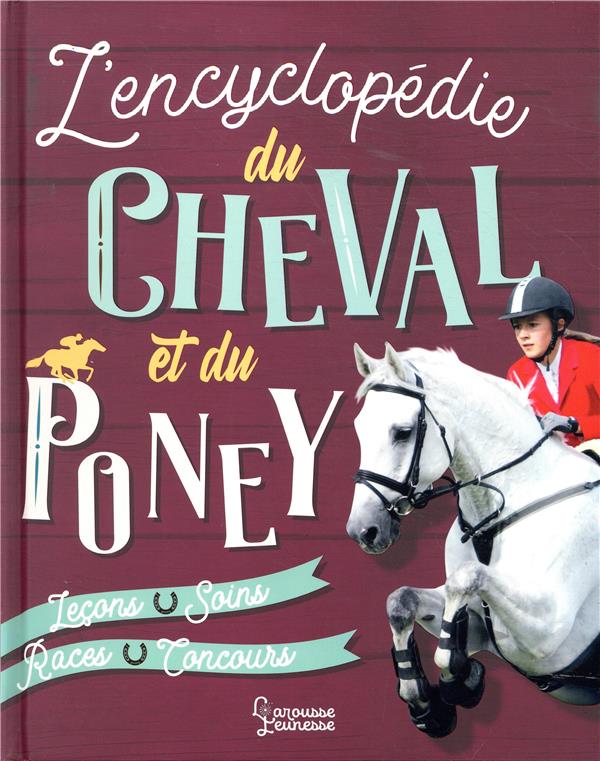 L'encyclopédie du cheval et du poney