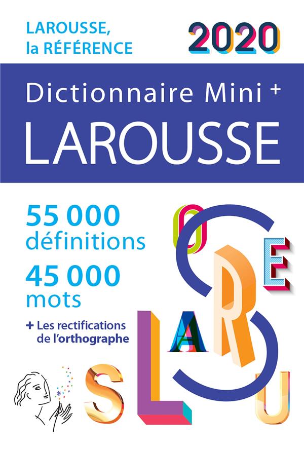 Dictionnaire Mini Larousse. Edition 2020