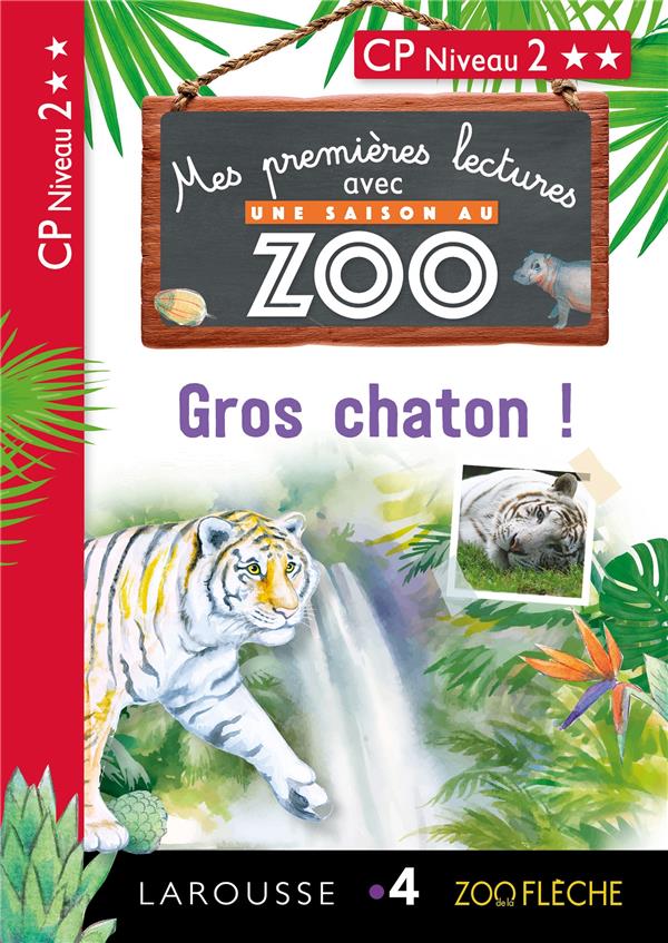 Une saison au zoo.Gros chaton ! CP Niveau 2