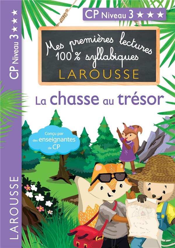 Mes premières lectures 100% syllabiques : La chasse au trésor. CP Niveau 3