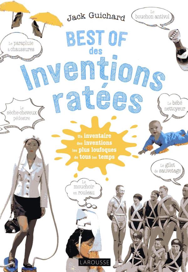 Best of des inventions ratées