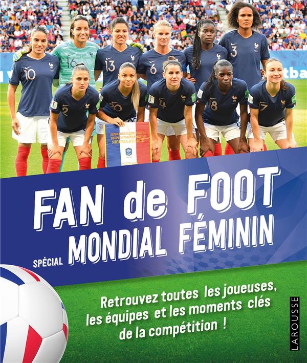 Fan de foot. Spécial Mondial Féminin