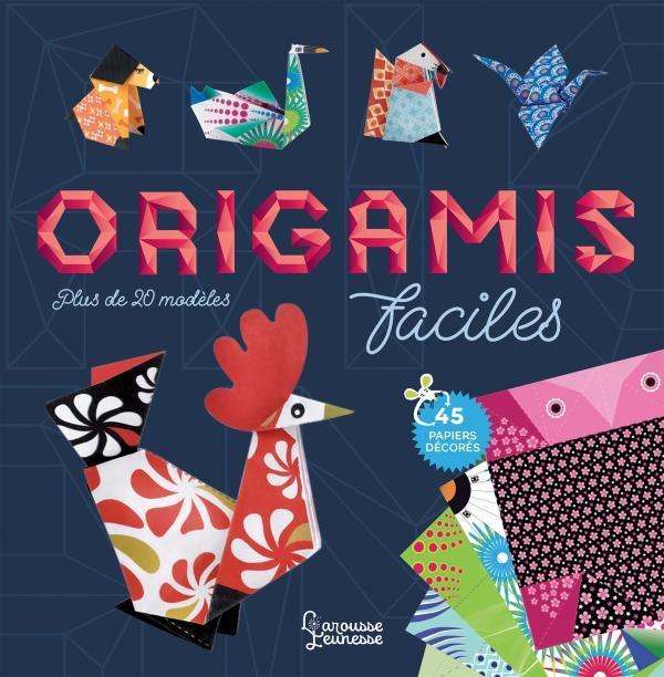 Origamis faciles. Plus de 20 modèles
