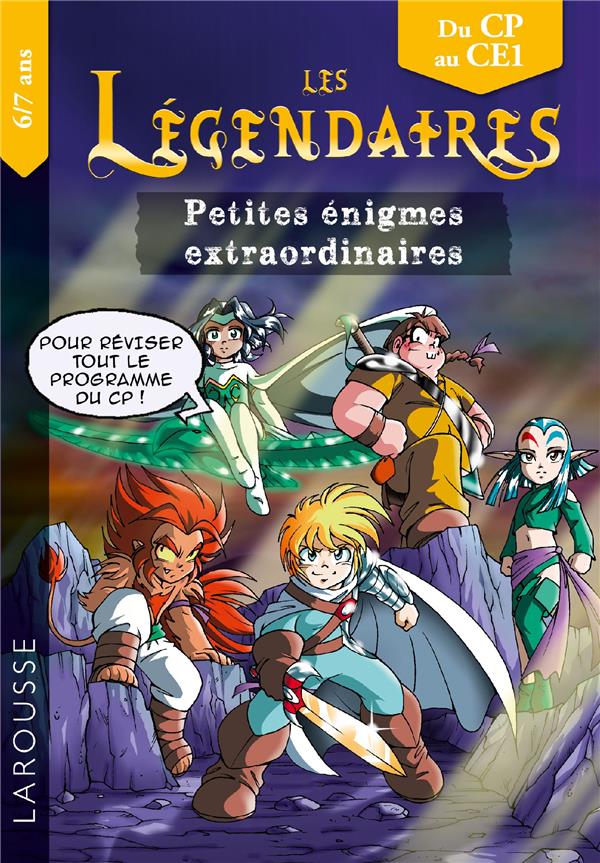 Petites énigmes extraordinaires Les Légendaires. CP-CE1
