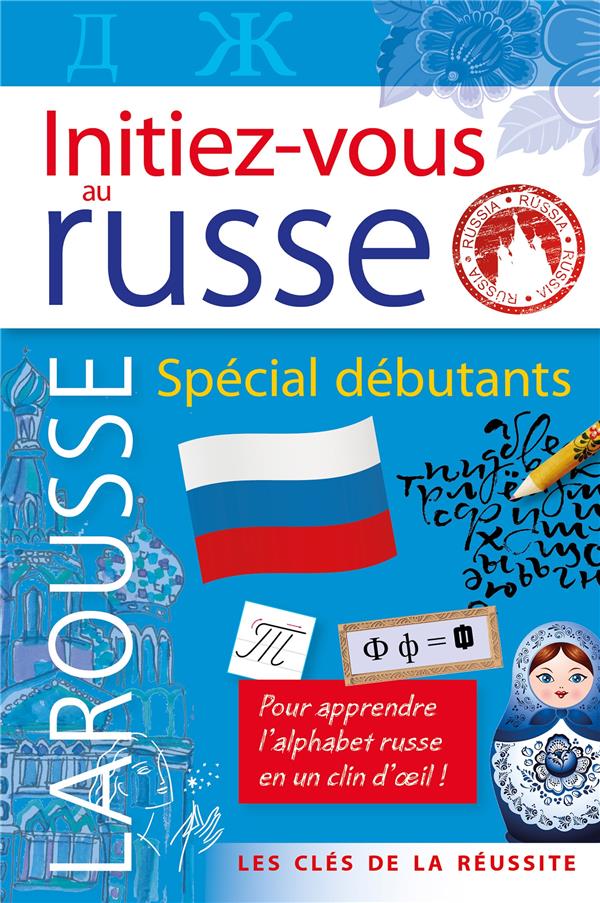 Initiez-vous au russe. Spécial débutants