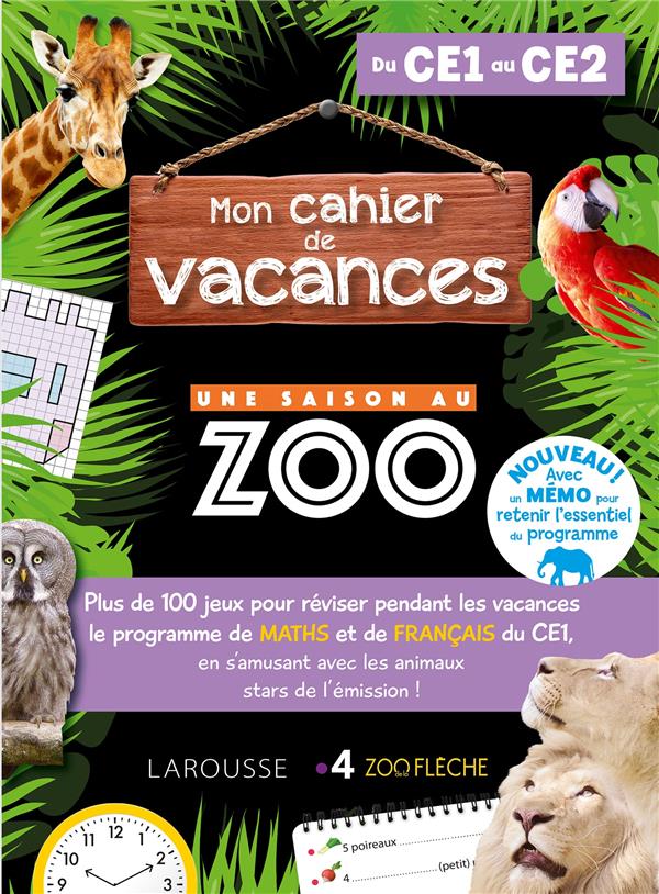 Mon cahier de vacances Une saison au zoo du CE1 au CE2