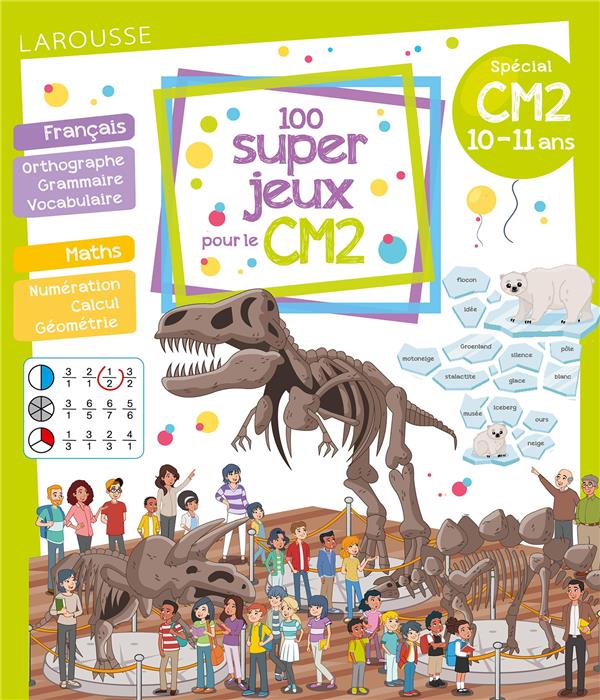 100 super jeux pour le CM2. Français Mathématiques, Edition 2021