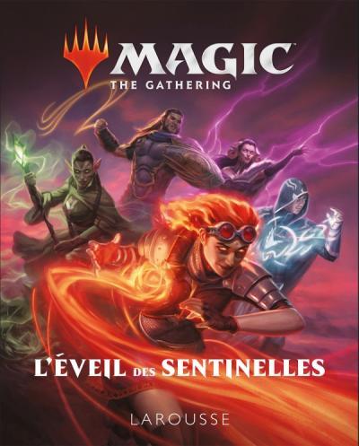 Magic The Gathering. L'éveil des sentinelles