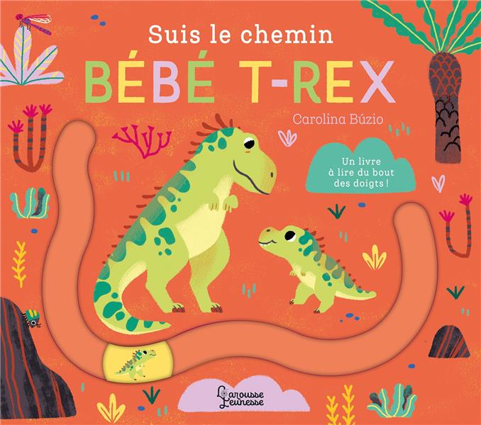 Suis le chemin bébé T-Rex