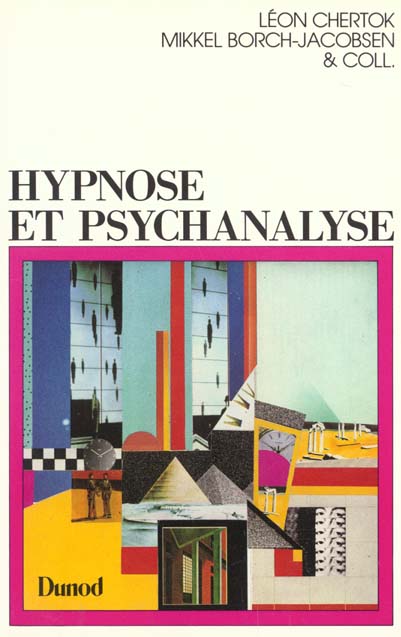 Hypnose et psychanalyse. Réponses à Mikkel Borch-Jacobsen
