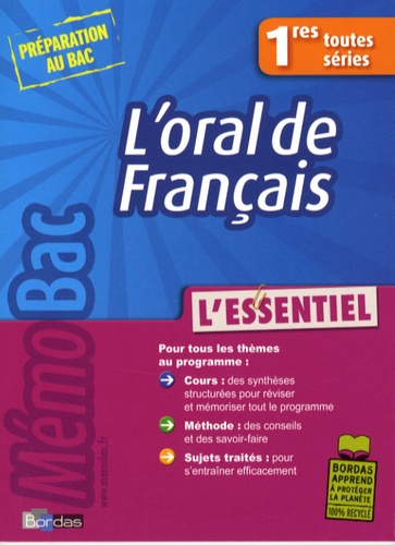 L'oral de Français 1res toutes séries. L'essentiel