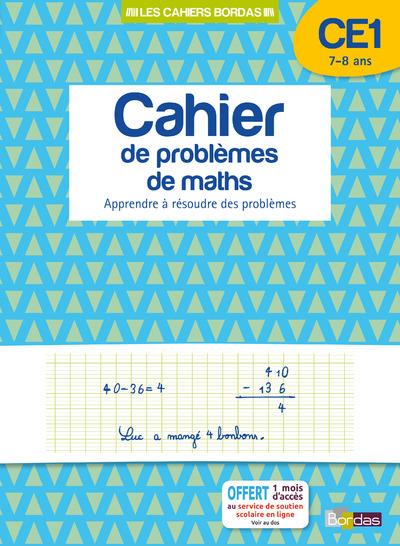 Cahier de problèmes de maths CE1 7-8 ans. Apprendre à résoudre des problèmes