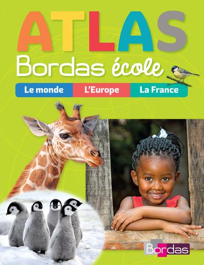 Atlas Bordas école. Edition 2018