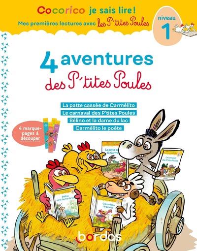 4 aventures des P'tites Poules. Niveau 1