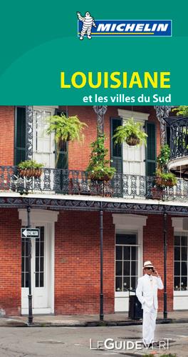 Louisiane et les villes du sud - Guide vert