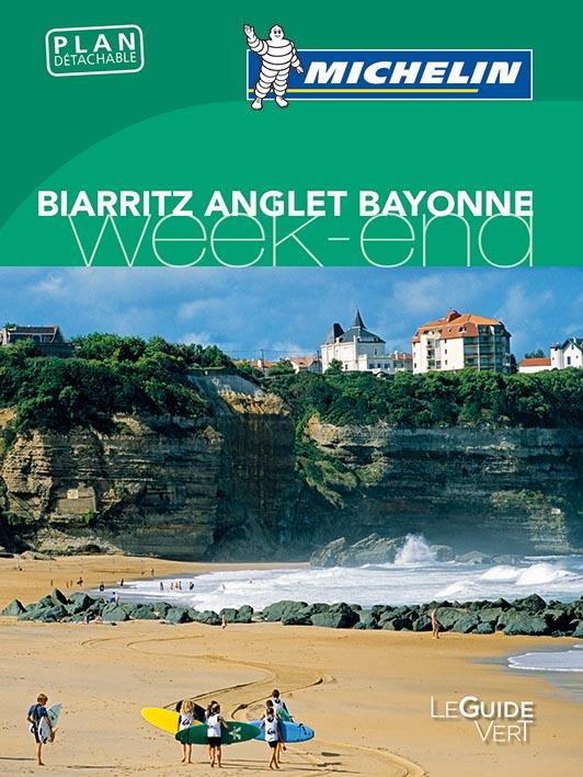 Bayonne Anglet Biarritz Week end - Guide vert