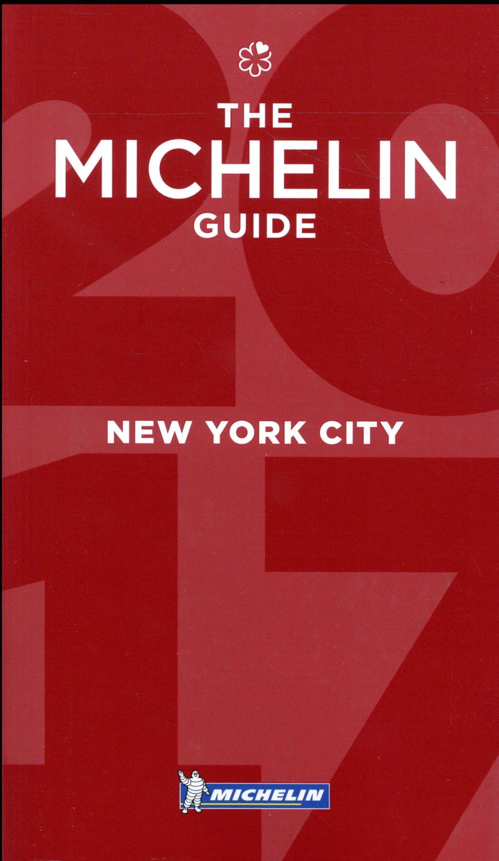 Le Guide Rouge New York City 2017