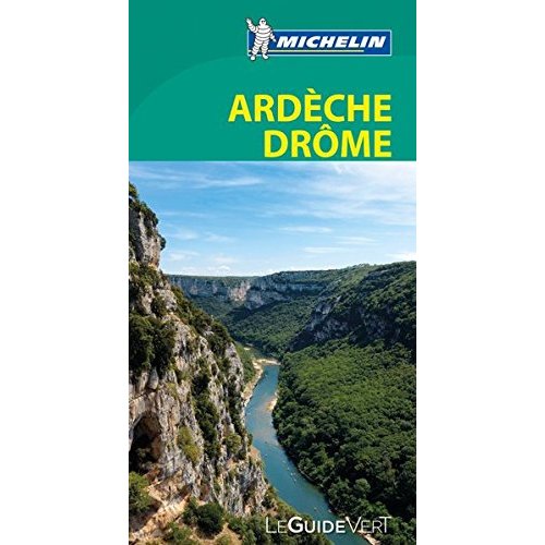 Ardèche Drôme - Guide Vert