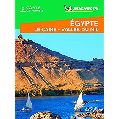 Egypte Le Caire La vallée du Nil - Guide Vert Week & Go