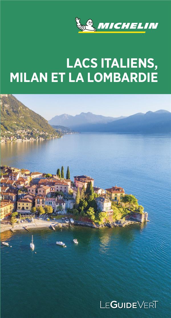 Lacs italiens, Milan et la Lombardie - Guide Vert