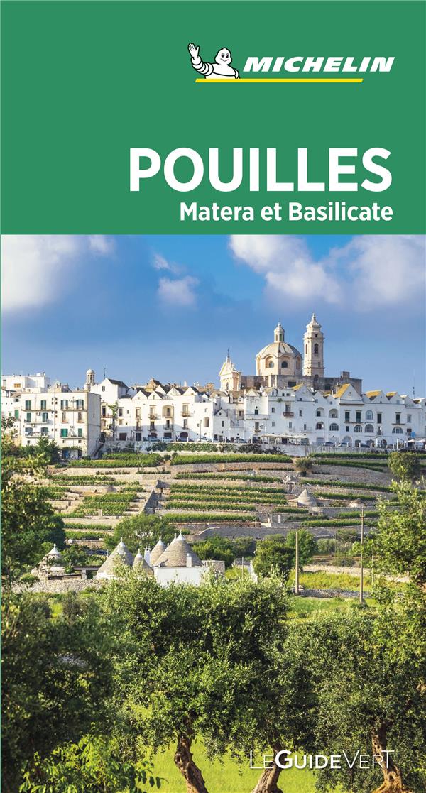 Pouilles, Matera et Basilicate - Guide Vert