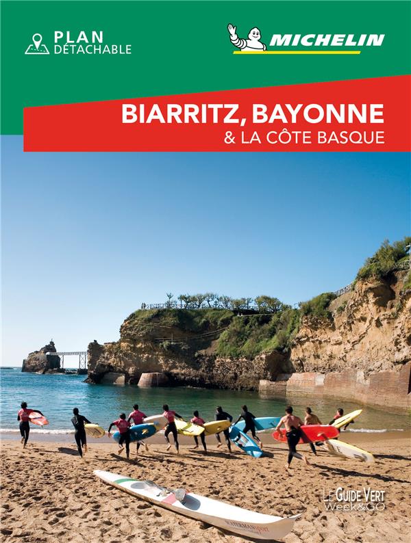 Biarritz, Bayonne & la côte Basque. Edition 2021. Avec 1 Plan détachable