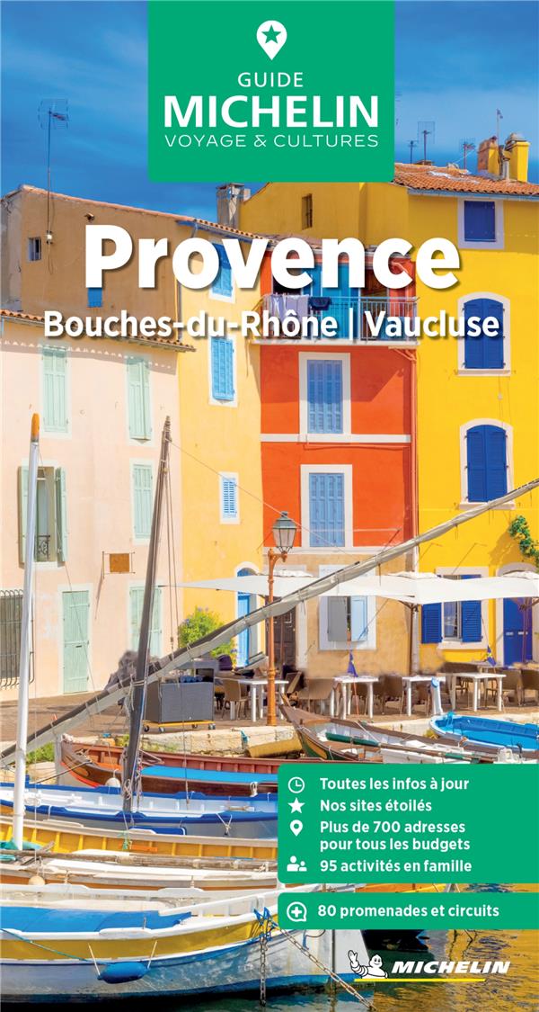 Provence. Bouches-du-Rhône, Vaucluse, Edition 2024