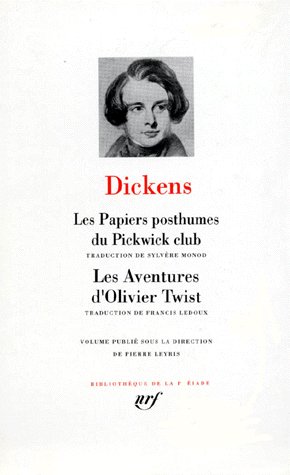 Les papiers posthumes du Pickwick Club ; Les aventures d'Oliver Twist
