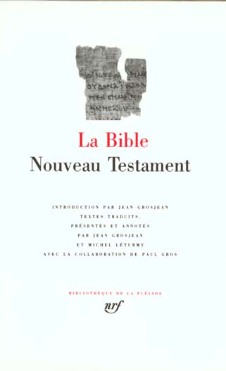 La Bible. Nouveau Testament