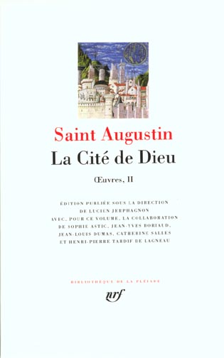 La Cité de Dieu. Oeuvres 2