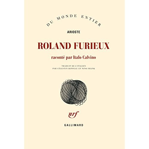 Roland furieux. Raconté par Italo Calvino