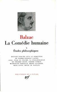 La Comédie humaine Tome 10 : Etudes philosophiques