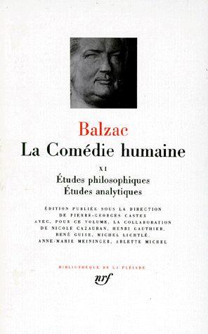 La Comédie humaine Tome 11 : Etudes philosophiques. Etudes analytiques