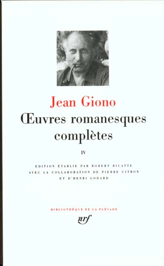 Oeuvres romanesques complètes / Jean Giono Tome 4 : Oeuvres romanesques complètes