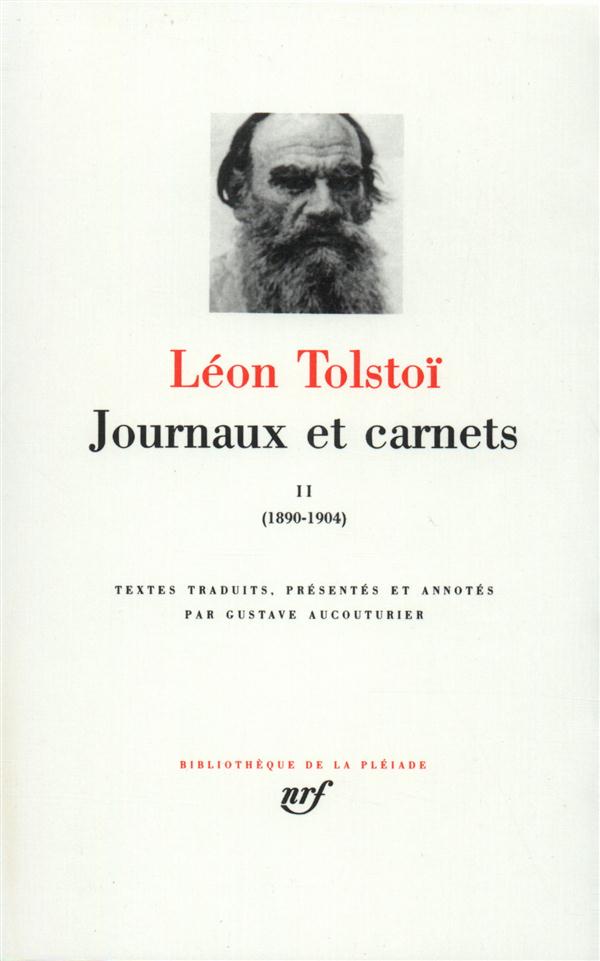 Journaux et carnets. Tome 2, Les années 1890 à 1904